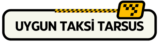 Uygun Taksi - Tarsus